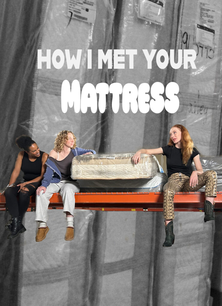 How I met your Mattress, indie short film